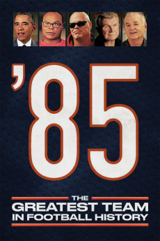 '85: The Greatest Team in Football History (2016) download