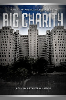 Big Charity: The Death of America's Oldest Hospital (2014) download