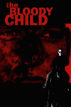 The Bloody Child (1996) download
